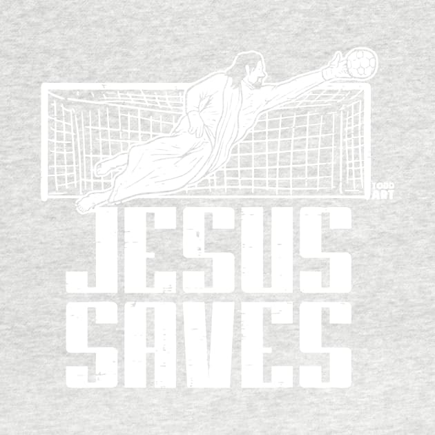 JESUS SAVES by toddgoldmanart